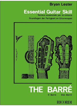 ESSENTIAL GUITAR SKILL / THE BARRÉ